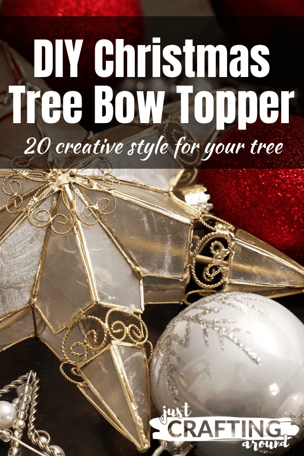 DIY Christmas Tree Bow Topper Ideas