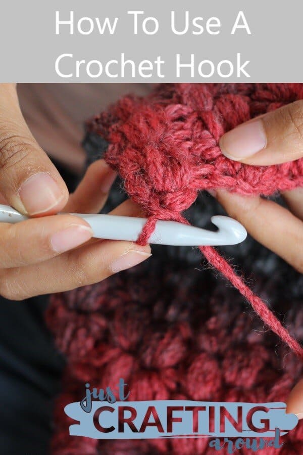 How To Use a Crochet Hook