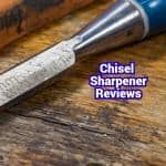 Chisel Sharpeners Reviews 1