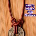 How To Make a Coin Necklace