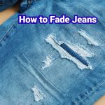 How to fade jeans 1